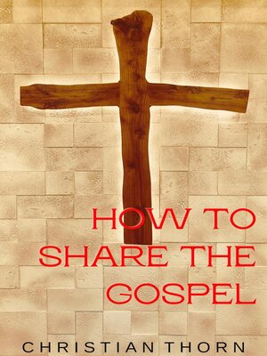 cover image of How to Share the Gospel